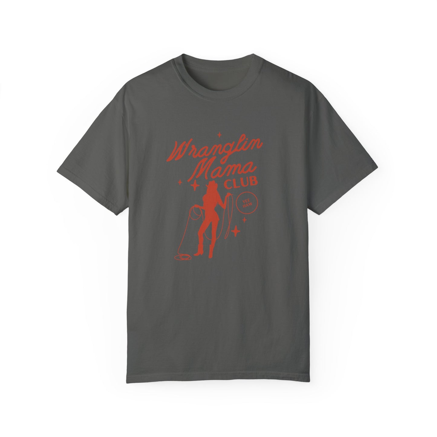 Wranglin Mama Tee