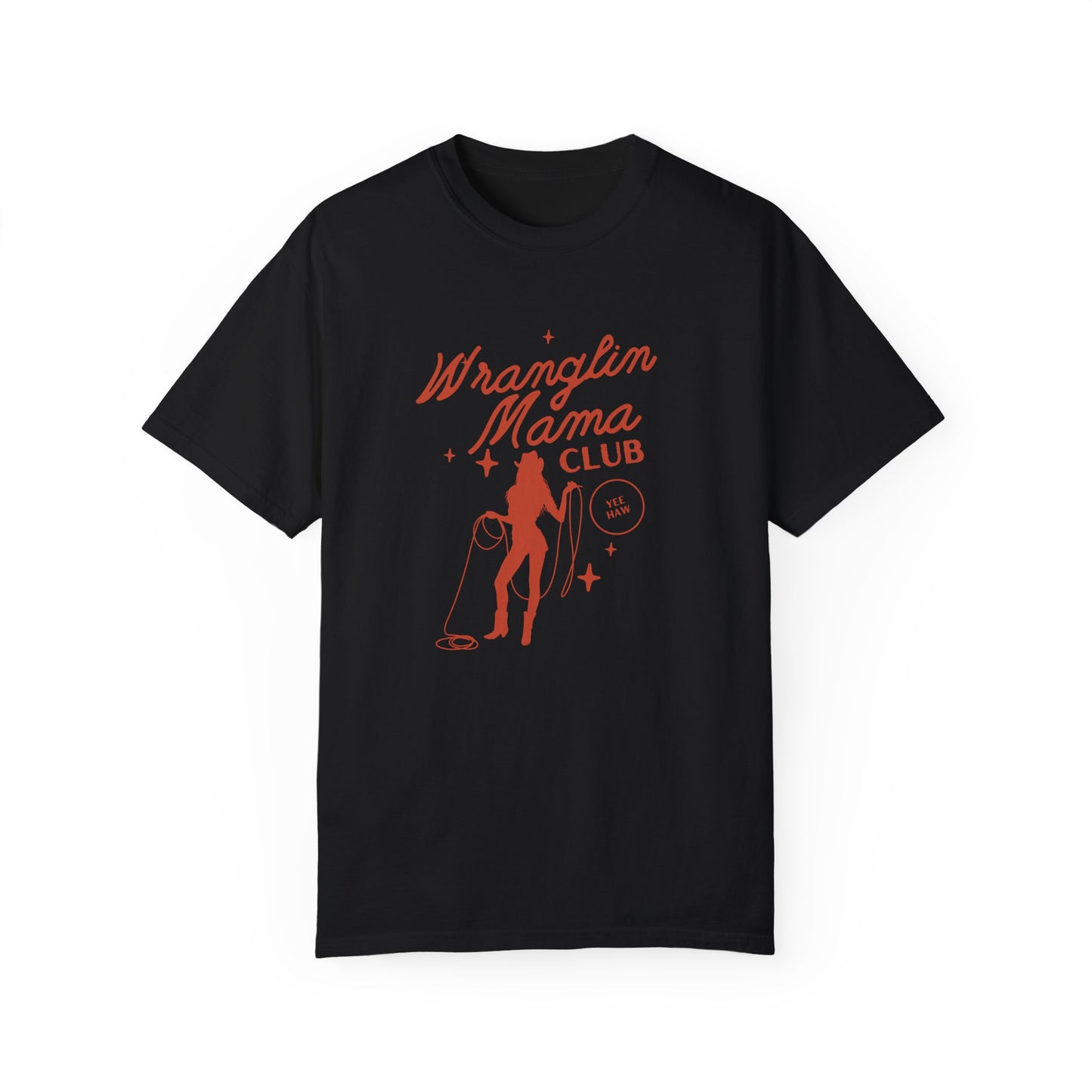 Wranglin Mama Tee