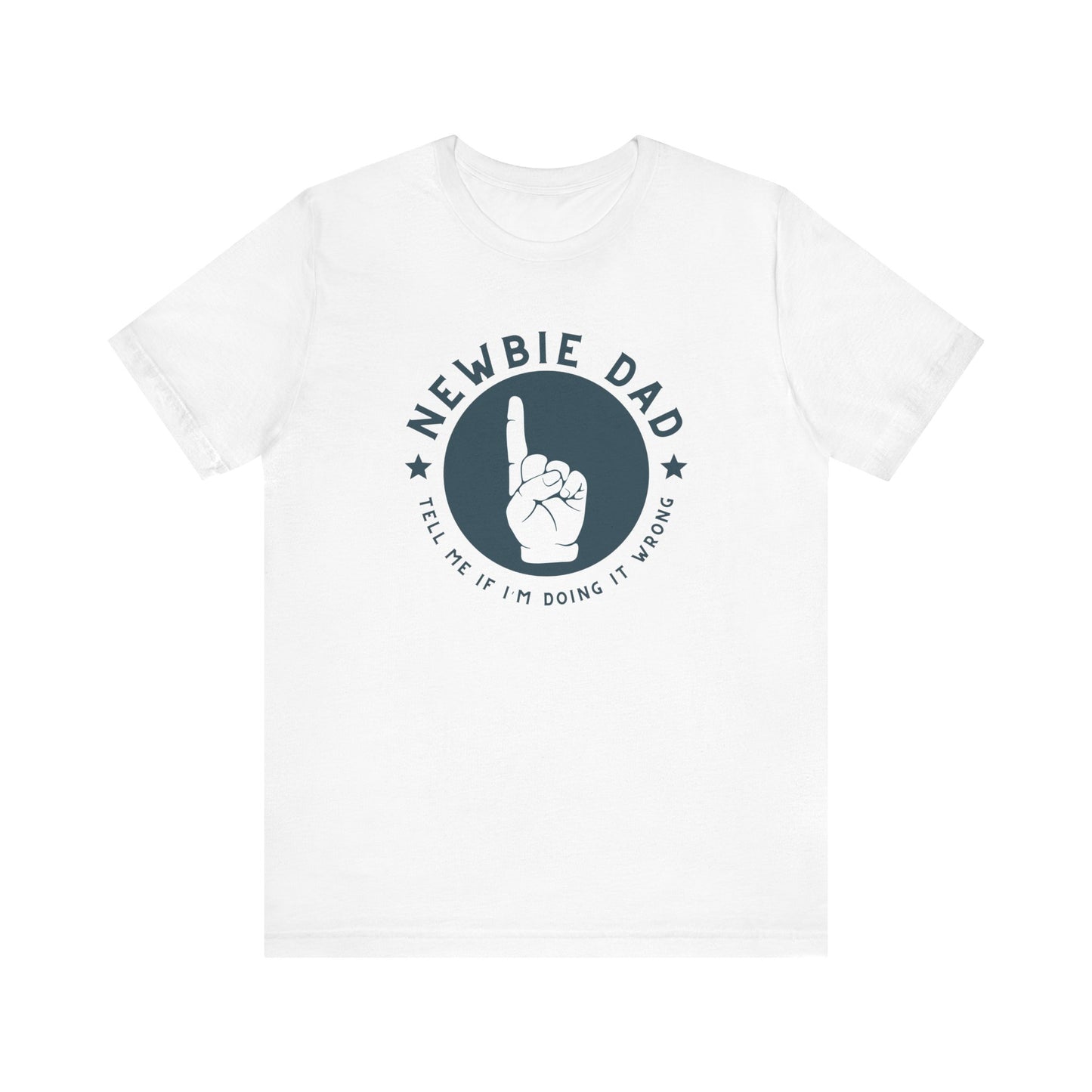 Newbie Dad T-Shirt