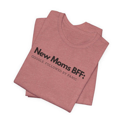 New Mom's BFF Tee