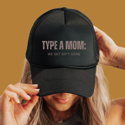 Type A Mom Trucker Hat